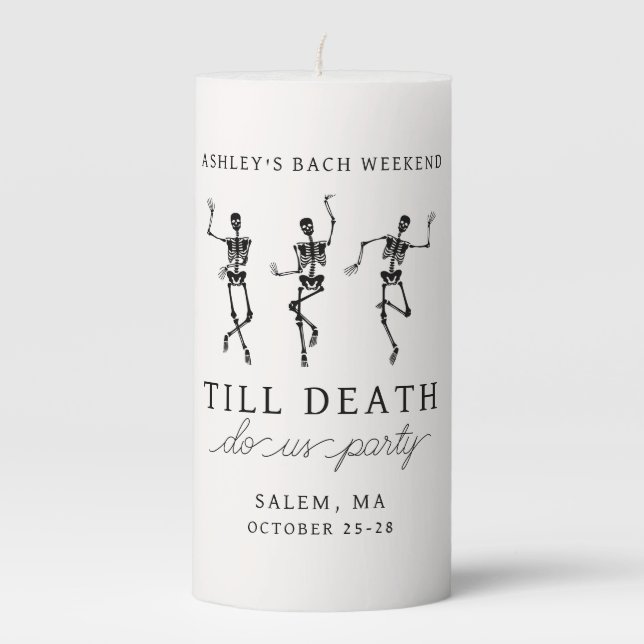 Till Death Do Us Party Bachelorette Weekend Pillar Candle (Front)