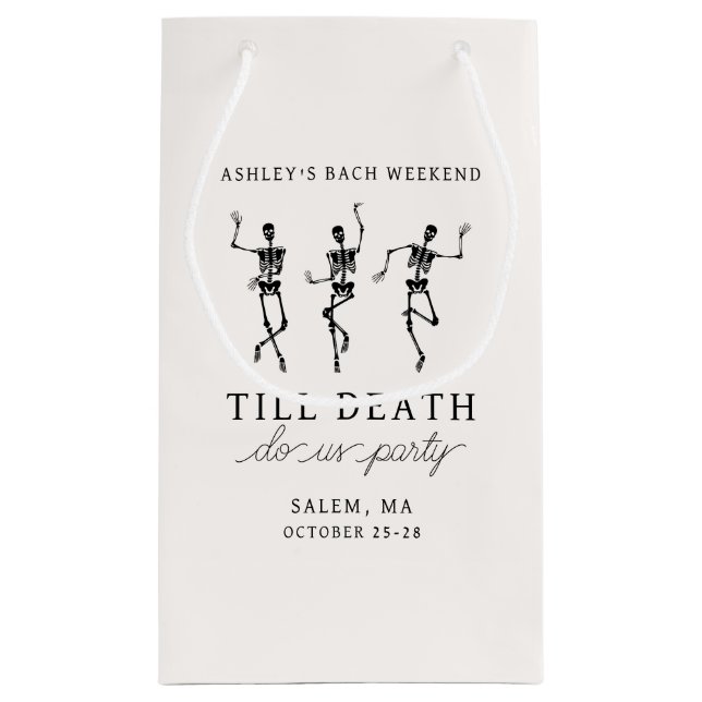 Till Death Do Us Party Bachelorette Weekend Small Gift Bag (Back)