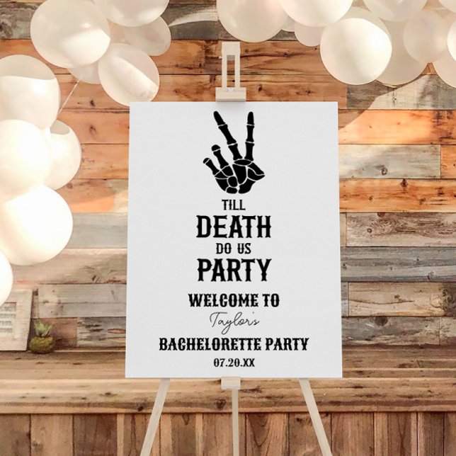 Till Death Do Us Party Bachelorette Welcome Sign (Creator Uploaded)