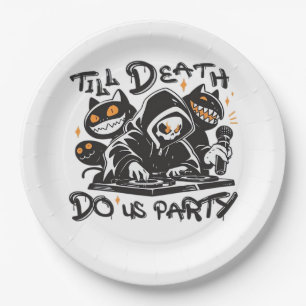 Till Death Do Us Party - DJ Grim Reaper And Spooky Paper Plates