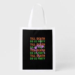 Till Death Do Us Party Funny Halloween Engagement Grocery Bag