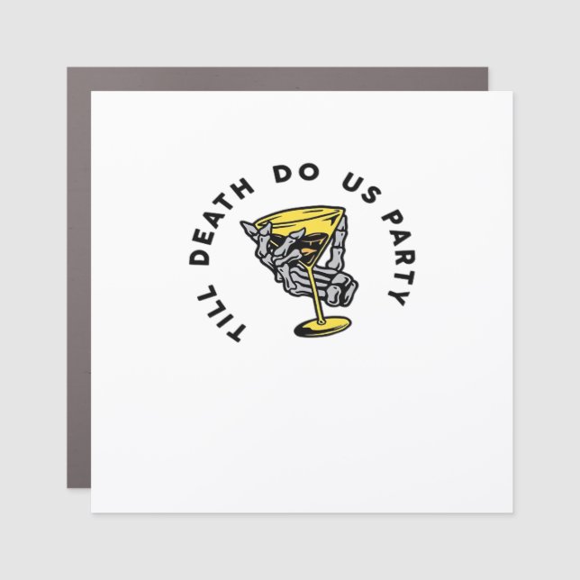 Till Death Do Us Party Funny Retro Classic Car Magnet (Front)
