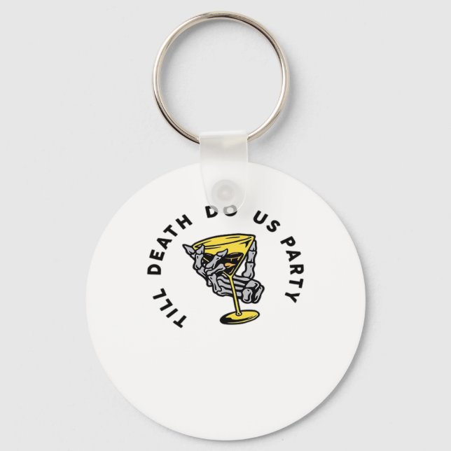 Till Death Do Us Party Funny Retro Classic Keychain (Front)