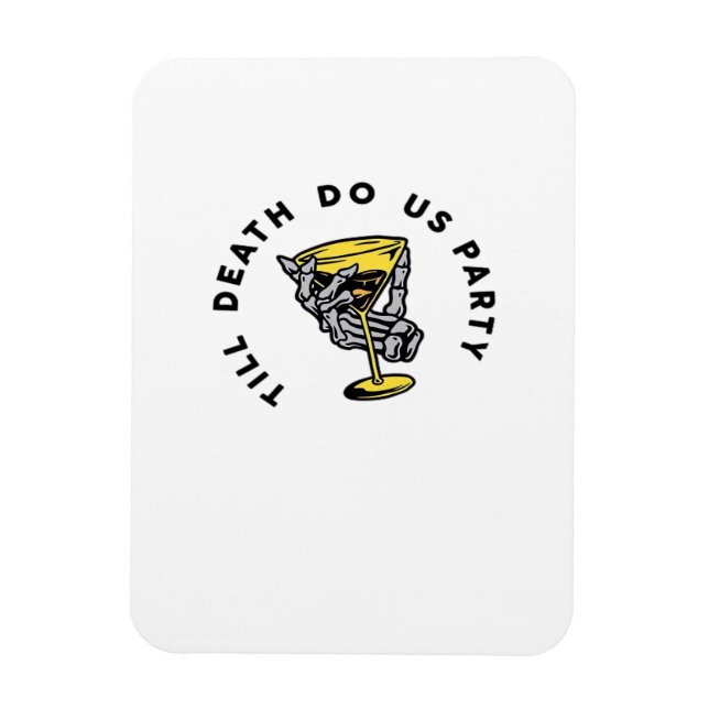 Till Death Do Us Party Funny Retro Classic Magnet (Vertical)