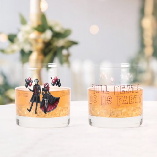 Till Death Do Us Party Gothic Bride and Groom Whiskey Glass