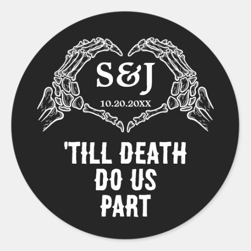 Till Death Do Us Party Gothic Halloween wedding Classic Round Sticker