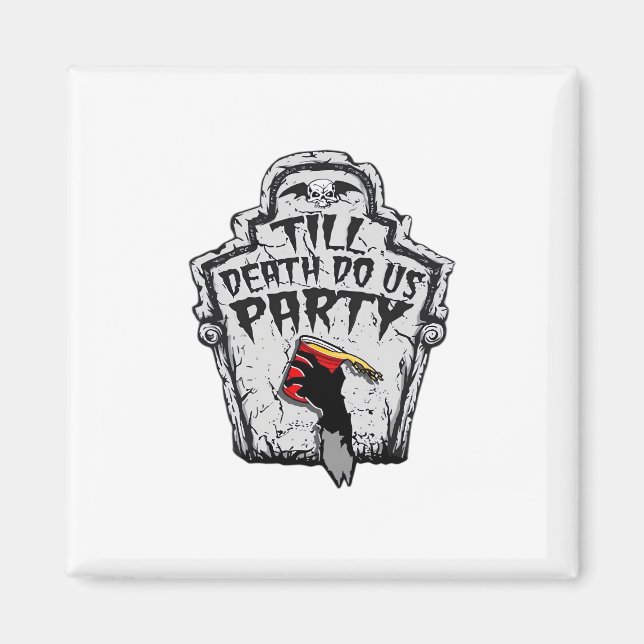 Till Death Do Us Party Halloween Classic Style Magnet (Front)