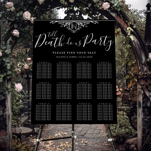 Till Death Do Us Party Monogram Wedding Seating Foam Board