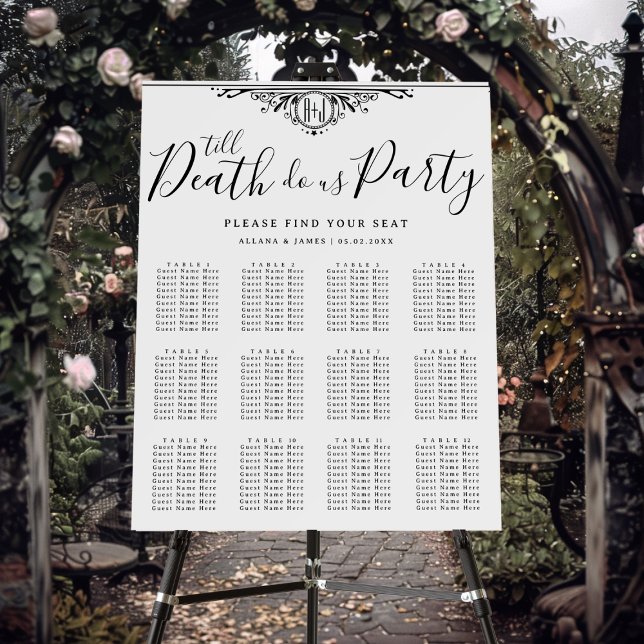 Till Death Do Us Party Monogram Wedding Seating Foam Board (Elegant wedding seating chart titled "Till Death do us Party" with guest names and tables listed.)