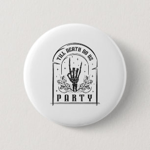 Till Death Do Us Party Retro Bachelorette Design Button