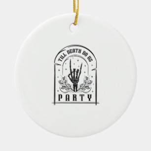 Till Death Do Us Party Retro Bachelorette Design Ceramic Ornament