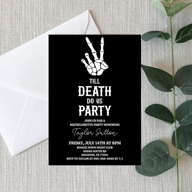 Till Death Do Us Party Skeleton Bachelorette Party Invitation (Creator Uploaded)