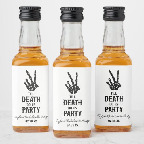 Till Death Do Us Party Skeleton Bachelorette Party Liquor Bottle Label
