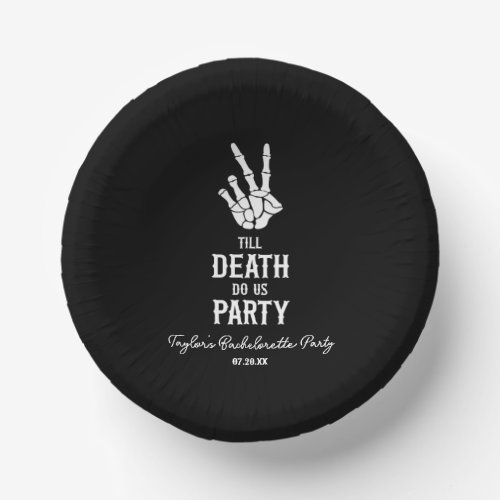 Till Death Do Us Party Skeleton Bachelorette Party Paper Bowls