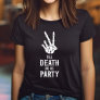 Till Death Do Us Party Skeleton Bachelorette Party T-Shirt