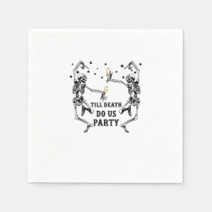 Till Death Do Us Party Skeleton Bridesmaid Napkins