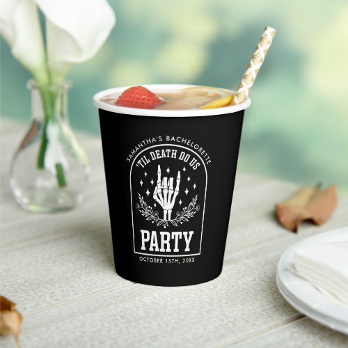 Till Death Do Us Party Skull  Bachelorette Party  Paper Cups