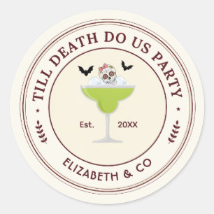 Till Death Do Us Party Skull Margs Bachelorette Classic Round Sticker