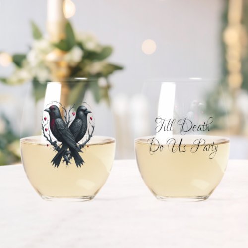 Till Death Do Us Party Two Black Ravens Stemless Wine Glass