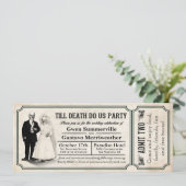 Till Death Do Us Party Wedding Ticket Invitations (Standing Front)