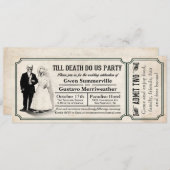 Till Death Do Us Party Wedding Ticket Invitations (Front/Back)