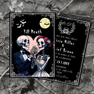 Till Death” Halloween Gothic Skeleton Wedding Invitation