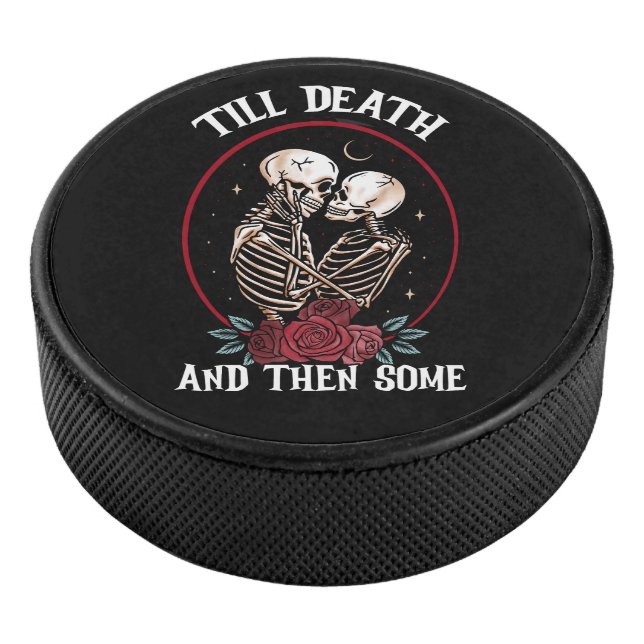 'Till Death Hockey Puck (3/4)
