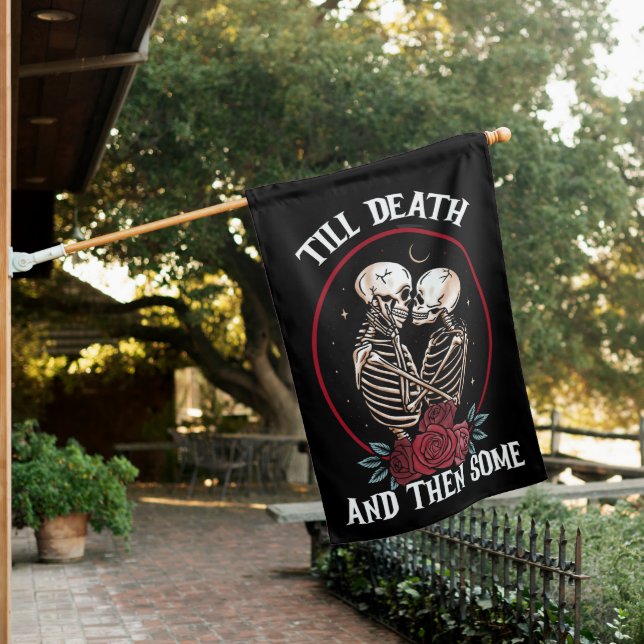 'Till Death House Flag (In SItu)
