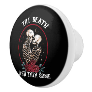 'Till Death Knob