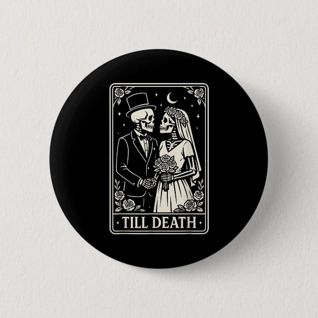 Till Death Skeleton Love Couples Gothic Wedding Br Button (Front)