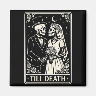 Till Death Skeleton Love Couples Gothic Wedding Br Magnet