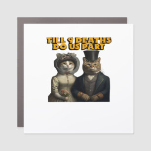 Till Deaths Do Us Part Classic Car Magnet