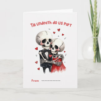 Till Undeath Do Us Part Skeleton Couple Valentine  Card