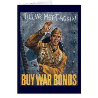 Till We Meet Again - BUY WAR BONDS Cards