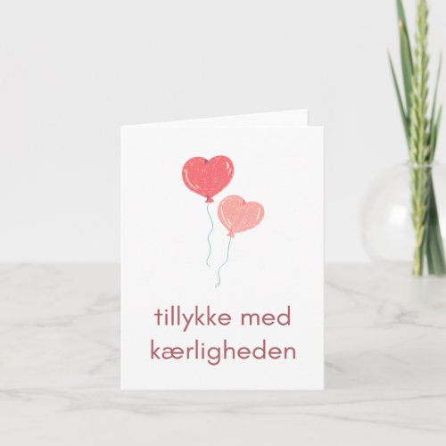 Tillykke med krligheden Danish wedding  Card