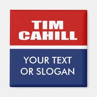 TIM CAHILL FOR GOVERNOR MAGNET