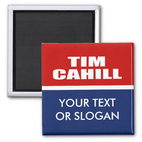 TIM CAHILL FOR GOVERNOR MAGNET