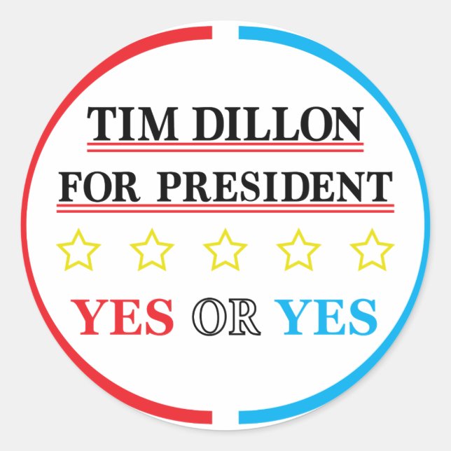 Tim Dillon For President Campaign Merch Keychain Classic Round Sticker (Front)