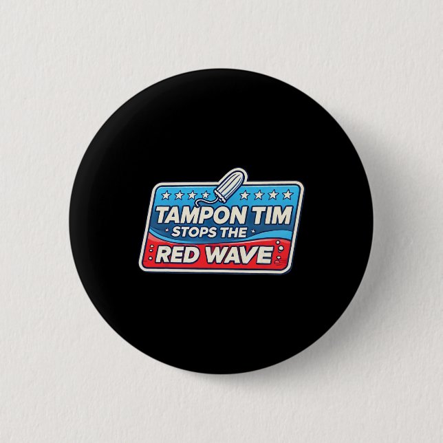Tim Governor Tim Walz Funny Political  Button (Front)