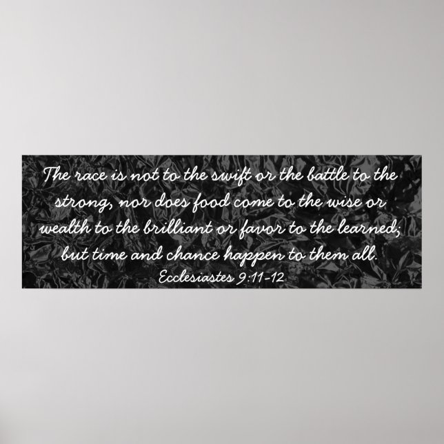 Time and Chance bible verse Ecclesiastes 9:11-12 Poster (Front)