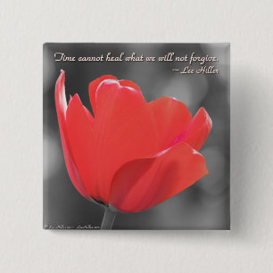 Time Cannot Heal what we... Poster Button