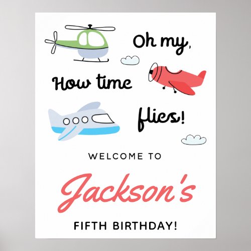 Time flies Airplane Helicopter Birthday Welcome Poster