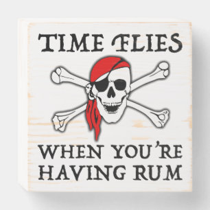 Time Flies When You're Having Rum Wooden Box Sign
