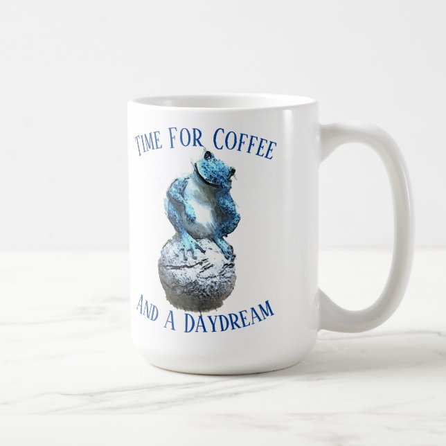 Time Fo Coffee And A Daydream Coffee Mug (Right)