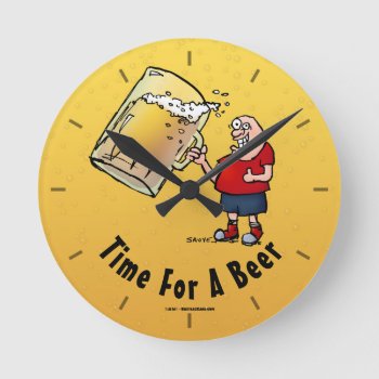 Time For A Beer Funny Cartoon Round Clock by BastardCard at Zazzle