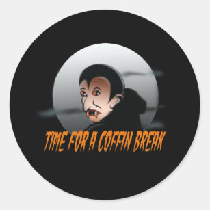 Time for a Coffin Break T-Shirts and Gifts Classic Round Sticker