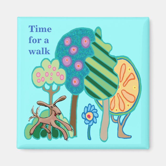 Time for a walk magnet (Front)
