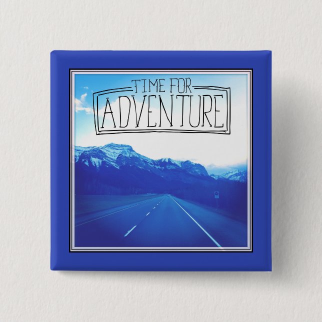Time For Adventure Pinback Button (Front)