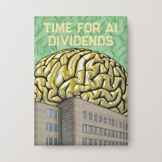 Time For AI Dividends Button (Front)