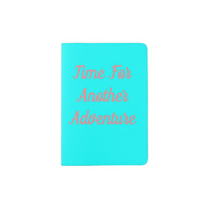 Time For Another Adventure Passport Holder